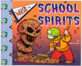 Item #26955 The Mask in School Spirits [INSCRIBED AND SIGNED BY ILLUSTRATOR]. Rick Geary