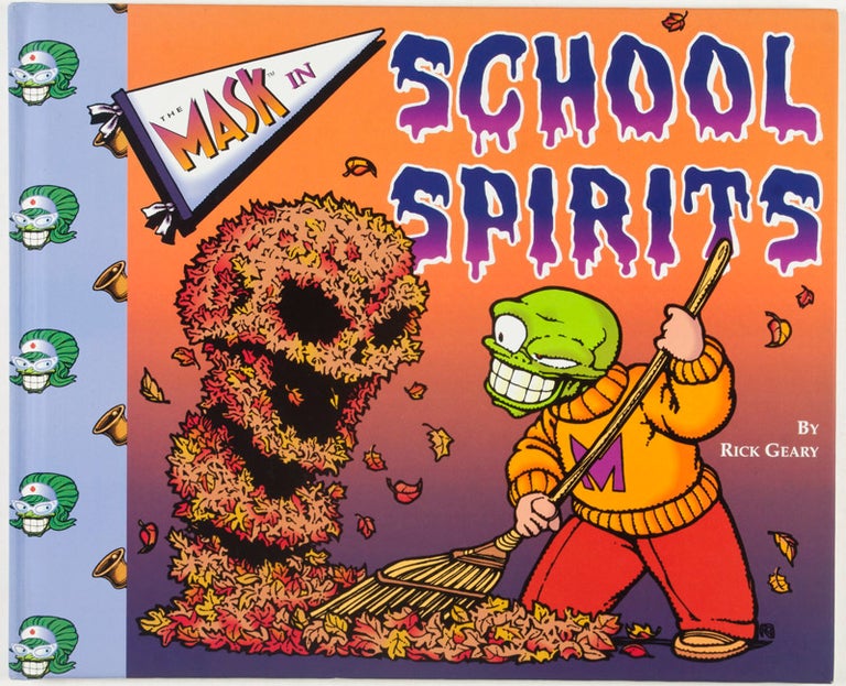 Item #26955 The Mask in School Spirits [INSCRIBED AND SIGNED BY ILLUSTRATOR]. Rick Geary.