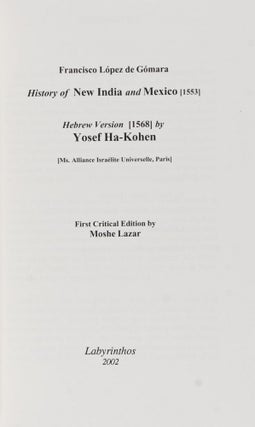 History of New India and Mexico [1553]; Hebrew Version [1568] by Yosef Ha-Kohen [Ms. Alliance Israélite Universelle, Paris]