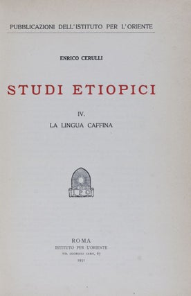 Item #27163 Studi Etiopici IV: La Lingua Caffina [FROM THE PERSONAL LIBRARY OF WOLF LESLAU]....