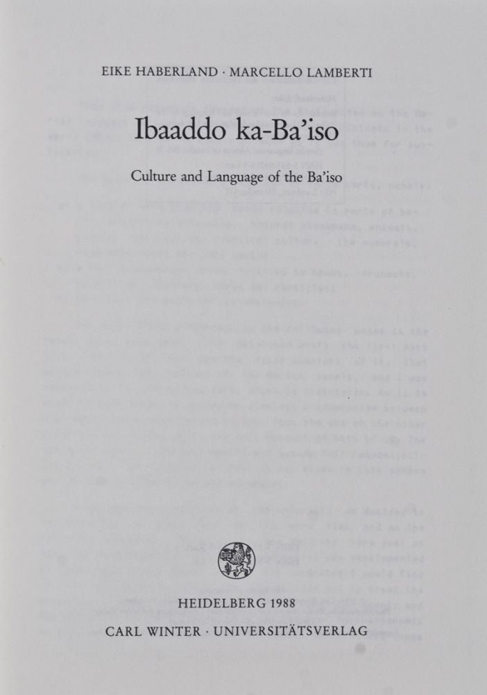 Item #27270 Ibaaddo ka-Ba'iso: Culture and Language of the Ba'iso. Eike Haberland, Marcello Lamberti.