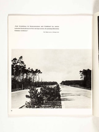 Zwei Jahre Arbeit an der Reichsautobahn. Zur Eröffnung der ersten Teilstrecken, herausgegeben von der Gesellschaft "Reichsautobahnen" im Einvernehmen mit dem Generalinspektor für das deutsche Strassenwesen und dem Reichsminister für Volksaufklärung und Propaganda