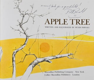 Item #27383 Apple Tree [INSCRIBED AND SIGNED BY AUTHOR]. Peter Parnall, Text and illustrations