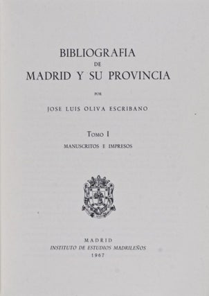 Item #27407 Biblioteca de Estudios Madrileños IX, X : Bibliografia de Madrid y su Provincia;...