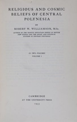 Item #27549 Religious and Cosmic Beliefs of Central Polynesia. Robert W. Williamson