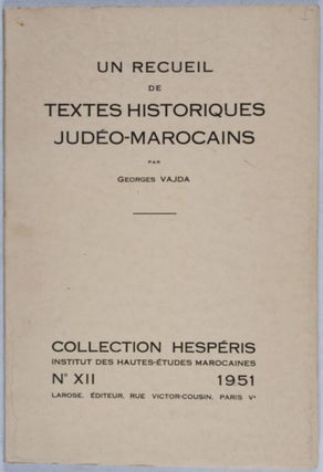 Item #27555 Collection Hespéris. Institut des Hautes Etudes Marocaines. No XII, 1951: Un Recueil...