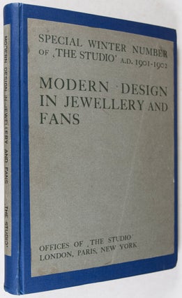 Modern Design in Jewellery and Fans. Special Winter Number of 'The Studio' A.D. 1901-1902