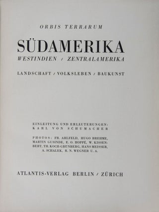 Südamerika - Westindien - Zentralamerika: Landschaft, Volksleben, Baukunst (Orbis Terrarum)