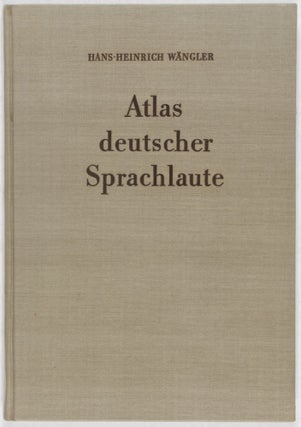 Item #27989 Atlas deutscher Sprachlaute. Hans-Heinrich Wängler