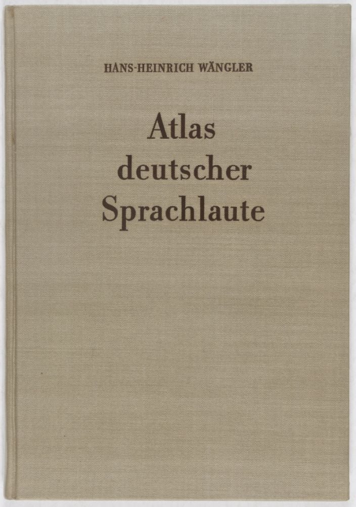 Item #27989 Atlas deutscher Sprachlaute. Hans-Heinrich Wängler.