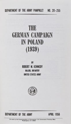 Item #28176 The German Campaign in Poland (1939). Robert M. Kennedy