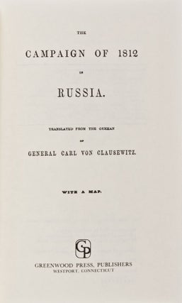 Item #28179 The Campaign of 1812 in Russia. Carl von Clausewitz