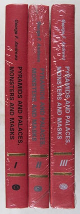 Pyramids and Palaces, Monsters and Masks: The Golden Age of Maya Architecture (The Collected Works of George F. Andrews) [Complete in 3 Volumes]