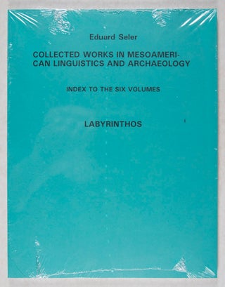 Collected Works in Mesoamerican Linguistics and Archaeology (six volume set + index vol.)