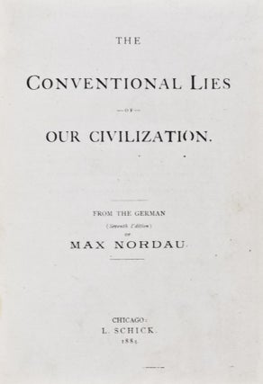 Item #28257 The Conventional Lies of our Civilization. Max Nordau