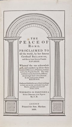 Item #28263 The Peace of Rome: Whereto if Prefixed, a Serious Dissuasive from Popery. Joseph Hall