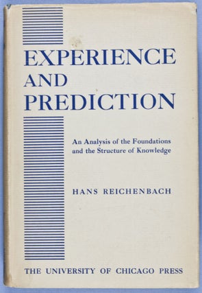 Item #28278 Experience and Prediction: An Analysis of the Foundations and the Structure of...