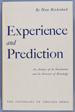 Item #28279 Experience and Prediction: An Analysis of the Foundations and the Structure of...