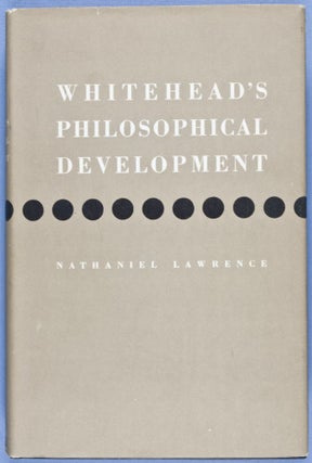Item #28280 Whitehead's Philosophical Development: A Critical History of the Background of...