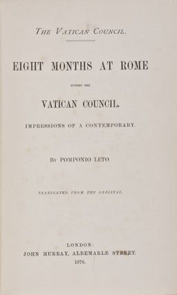 Item #28380 Eight Months At Rome During the Vatican Council. Impressions of a Contemporary....