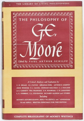 Item #28493 The Library of Living Philosophers: The Philosophy of G. E. Moore. Paul Arthur Schilpp