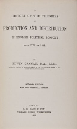 Item #28545 A History of the Theories of Production and Distribution in English Political Economy...