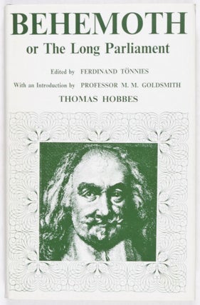 Item #28564 Behemoth or The Long Parliament. Thomas Hobbes