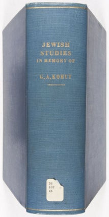 Jewish Studies In Memory of George A. Kohut 1874-1933