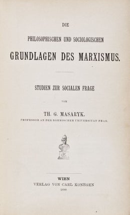Item #28719 Die Philosophischen und soziologischen Grundlagen des Marxismus. Studien zur sozialen...