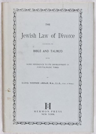 Item #28779 The Jewish Law of Divorce According to Bible and Talmud with some Reference to Its...