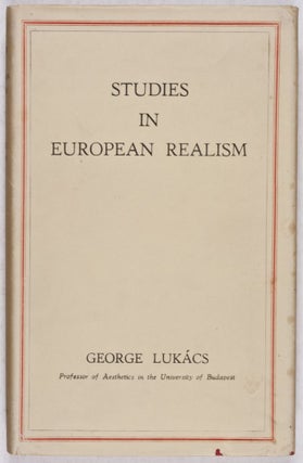 Item #28787 Studies in European Realism: A Sociological SUrvey of the Writings of Balzac,...