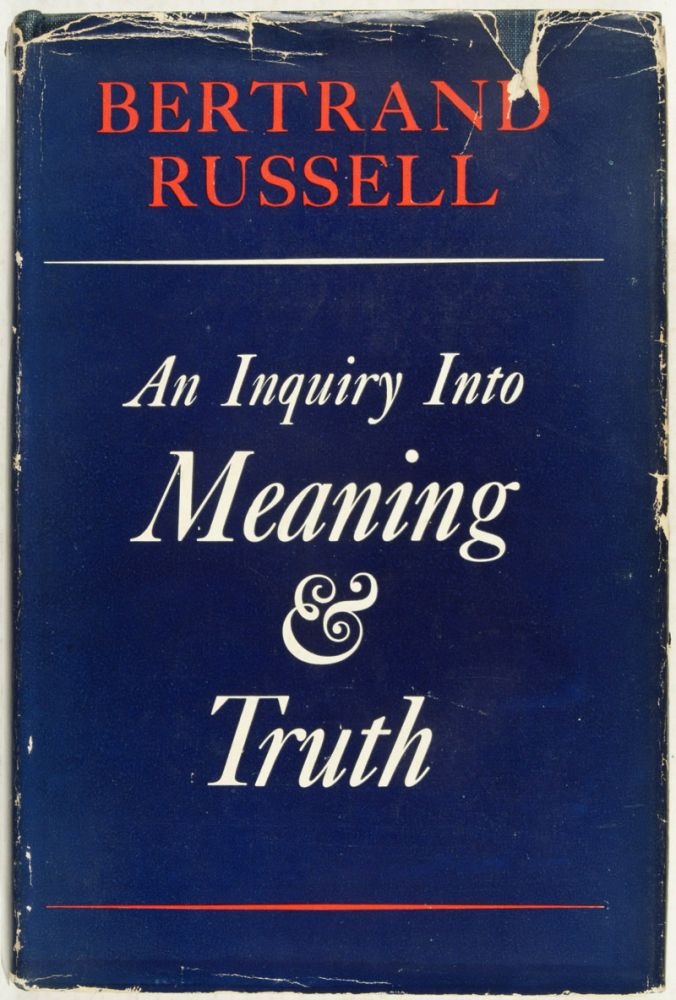 Item #28856 An Inquiry into Meaning and Truth. Bertrand Russell.
