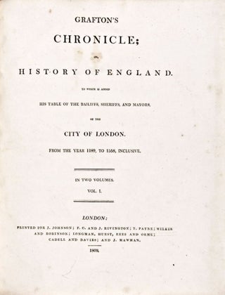 Item #28947 Grafton's Chronicle, or History of England: to Which is Added His Table of the...