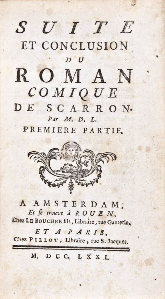 Item #29271 Suite et Conclusion du Roman Comique de Scarron. 2 volumes in one (Complete). M. D. L.