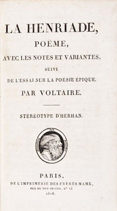 Item #29282 La Henriade, Poème, Avec les Notes et Variantes, Suivi de l'Essai sur la Poésie...