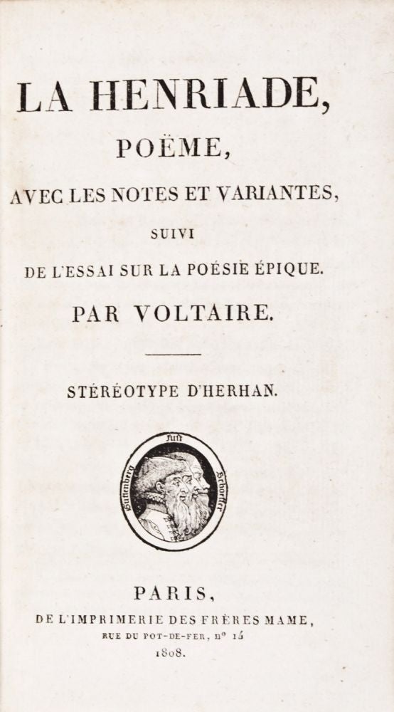 Item #29282 La Henriade, Poème, Avec les Notes et Variantes, Suivi de l'Essai sur la Poésie Epique. Stéréotype d'Herhan. Voltaire.
