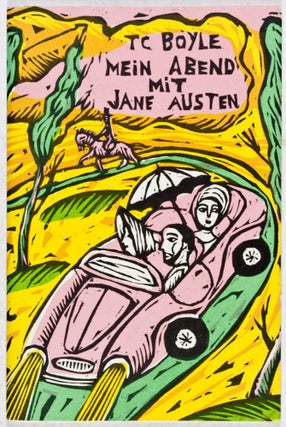 Item #29398 Mein Abend mit Jane Austen. Tom Coraghessan Boyle, Sophie Dutertre, illust