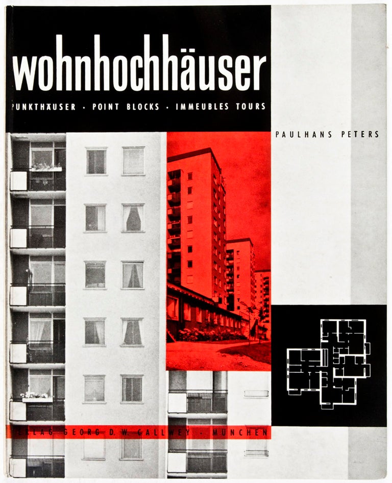 Item #29460 Wohnhochhäuser: Punkthäuser, Point Blocks, Immeubles Tours [WITH 6 ORIGINAL COLOR PHOTOGRAPHS OF POINT BLOCKS]. Paulhans Peters.