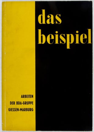 Item #29475 Das Beispiel, Arbeiten der BDA-Gruppe Giessen-Marburg. August 1956. BDA Gruppe