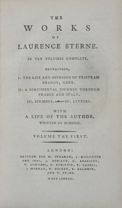 Item #29586 The Works of Laurence Sterne. In Ten Volumes Complete. Containing, I. The Life and...