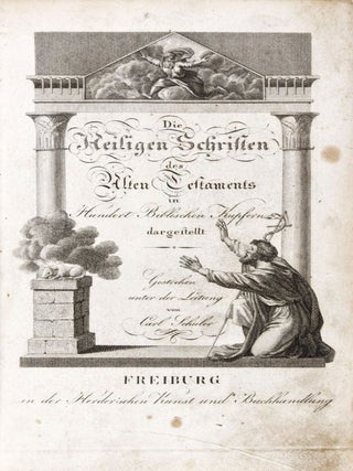 Item #30582 Die Heiligen Schriften des Alten Testaments + Neuen Testaments in Biblischen Kupfern....