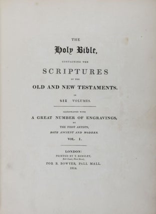 The Holy Bible Containing the Scriptures of the Old and New Testaments. Illustrated with a Great Number of Engravings by the First Artists, both Ancient and Modern. 6-vol. set (Complete)