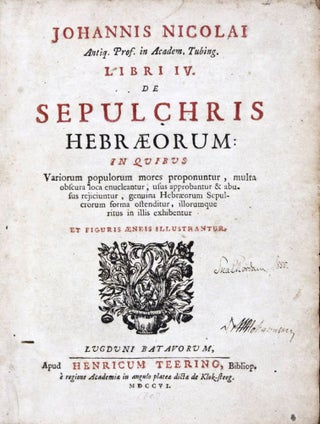Item #30611 Libri IV. De Sepulchris Hebraeorum: in quibus variorum populorum mores proponuntur,...