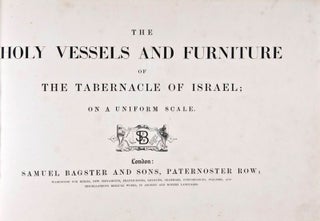 Item #30646 The Holy Vessels and Furniture of the Tabernacle of Israel. Henry W. Soltau