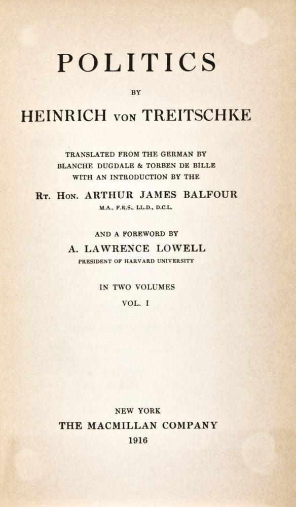 Item #30908 Politics. Heinrich von Treitschke, Blanche Dugdale, Torben de Bille, transl.