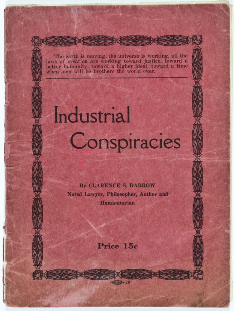 Item #30913 Industrial Conspiracies. Clarence S. Darrow.