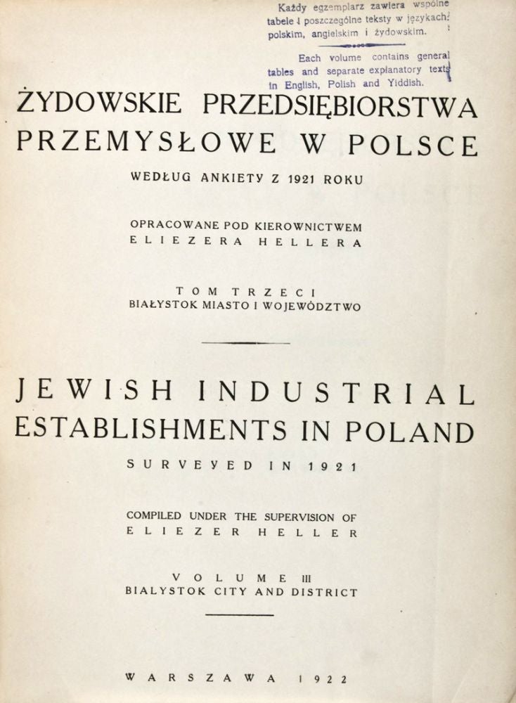 Item #30937 Jewish Industrial Establishments in Poland. Zydowskie Przedsiebiorstwa Przemyslowe W Polsce (Volume III). Eliezer Heller.