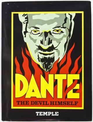 Item #31417 Dante: The Devil Himself. Phil Temple