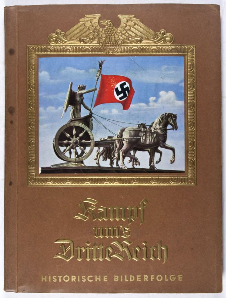 Item #31588 Kampf um's Dritte Reich: Eine historische Bildfolge (Complete with all cards). Heinrich Hoffmann, Leopold von Schenkendorf, photogr., text.