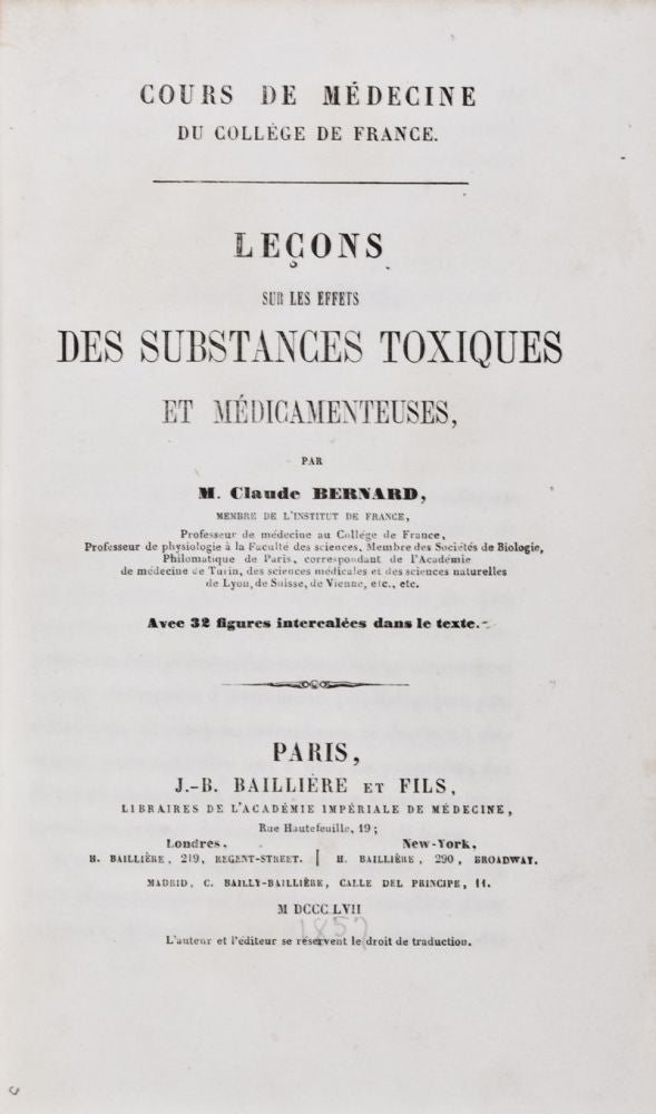 Item #31594 Leçons sur les Effets des Substances Toxiques et Médicamenteuses. Claude Bernard.